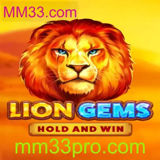 Descubra LionGems e Mergulhe no Mundo do Entretenimento em MM33.com