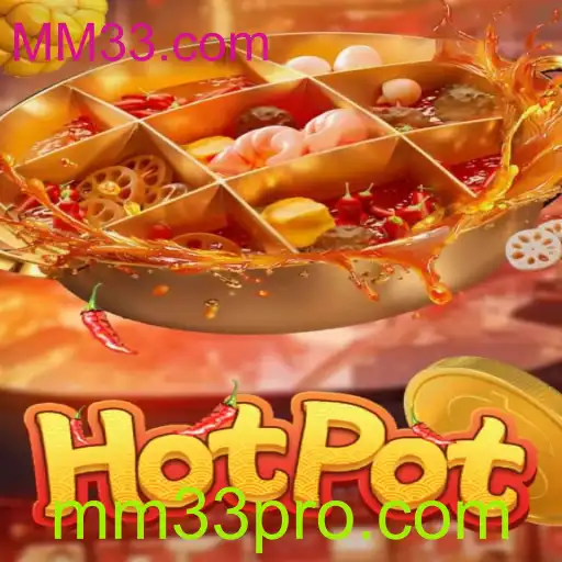 Explorando o Jogo Hotpot: Uma Nova Experiência com MM33.com