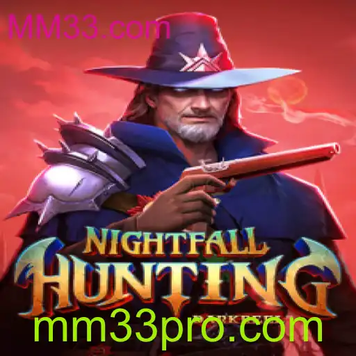NightfallHunting: Aventure-se no Novo Mundo do Jogo com MM33.com